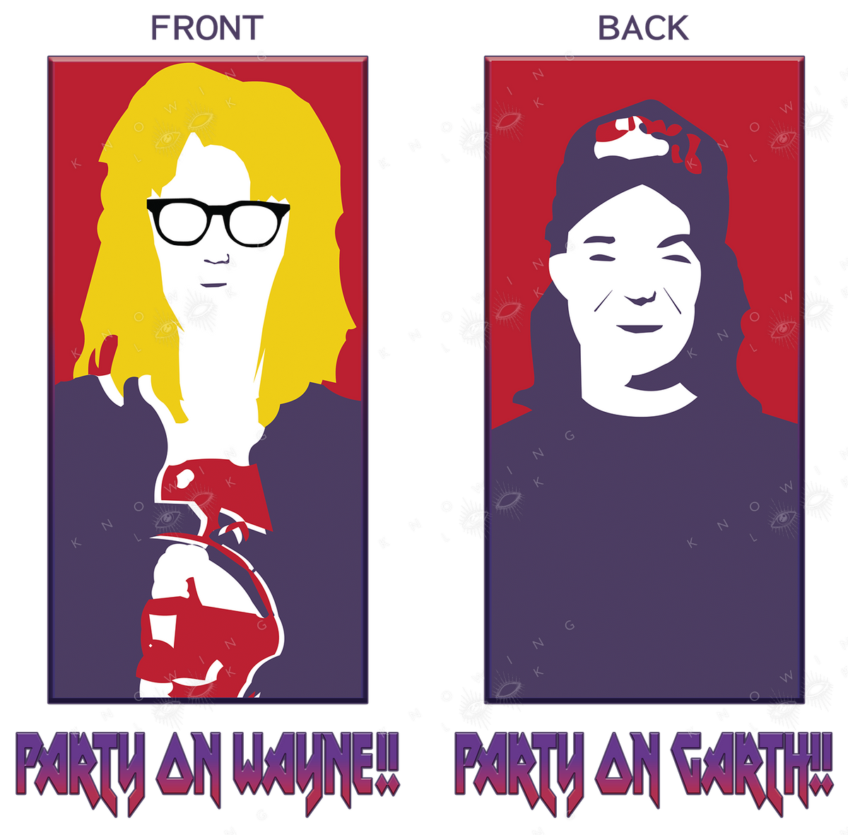We're Not Worthy! — Wayne's World two-sided Party On tee